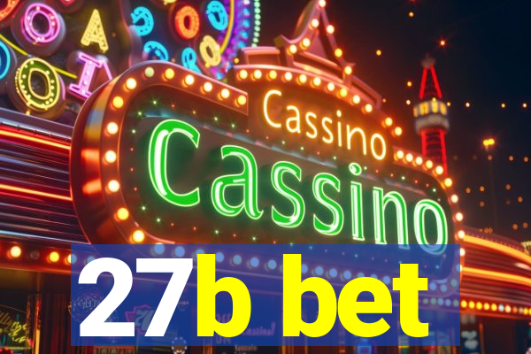 27b bet